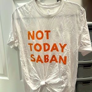 University of Tennessee tshirt “Not Today Saban” Large